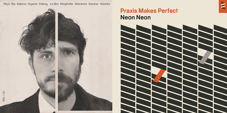Neon Neon - Praxis Makes perfect