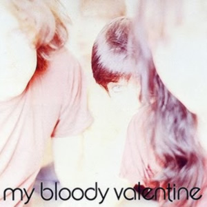 My Bloody Valentine - Isn't Anything My Bloody Valentine - Isn't Anything